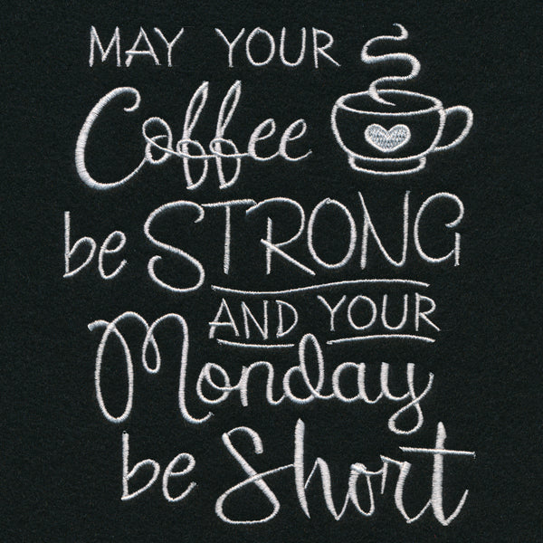 May Your Coffee Be Strong - Image 3
