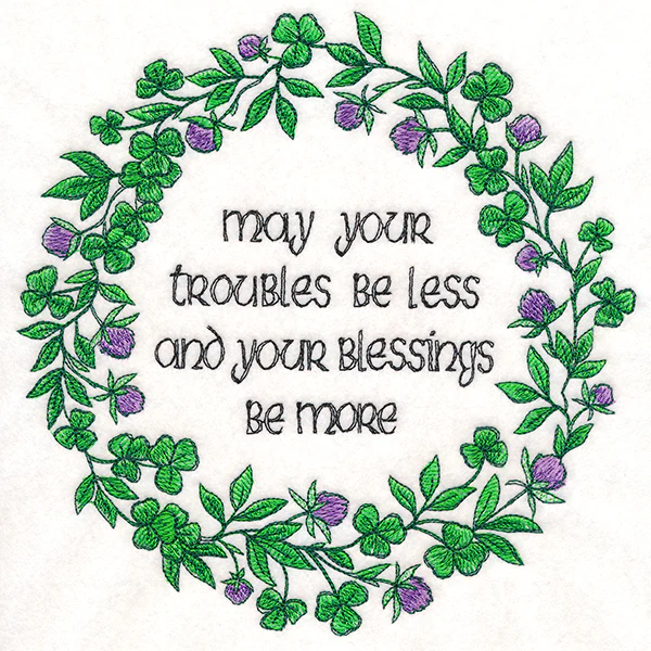 May Your Troubles Be Less Irish Blessing
