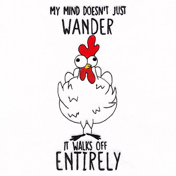 My Mind Walks Off Entirely Chicken - Image 3