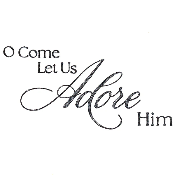 O Come Let Us Adore Him Script - Image 4