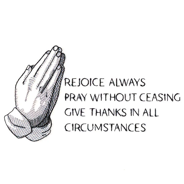 Rejoice Pray Give Thanks Always - Image 4