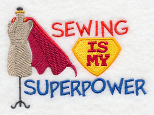 Sewing Is My Superpower (Dress Form) - Image 6