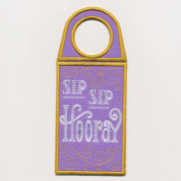 Sip Sip Hooray Wine Tag (In-the-Hoop) - Image 2