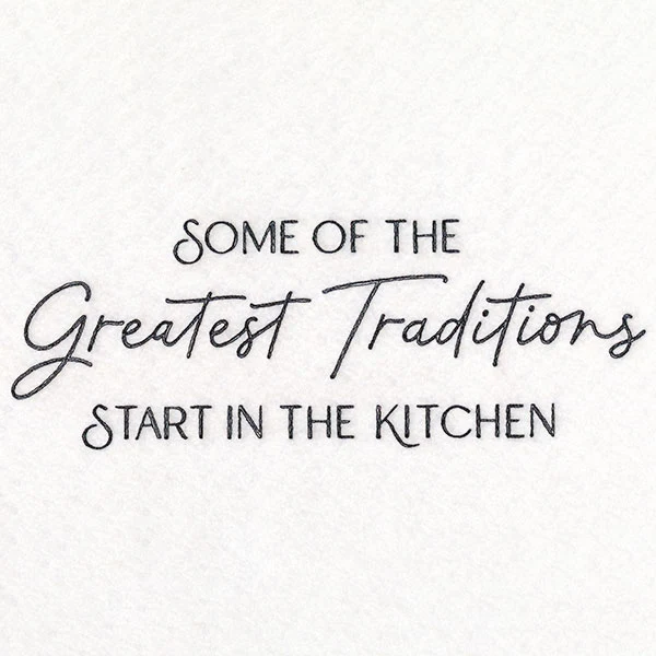 Some of the Greatest Traditions Start in the Kitchen