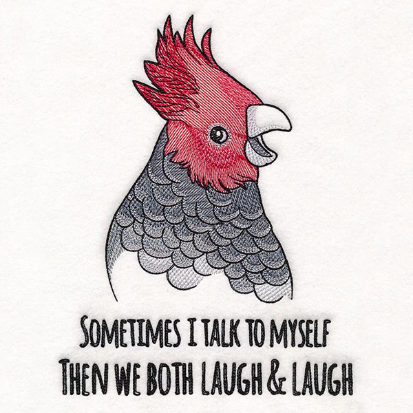 Sometimes I Talk To Myself Cockatoo - Image 4
