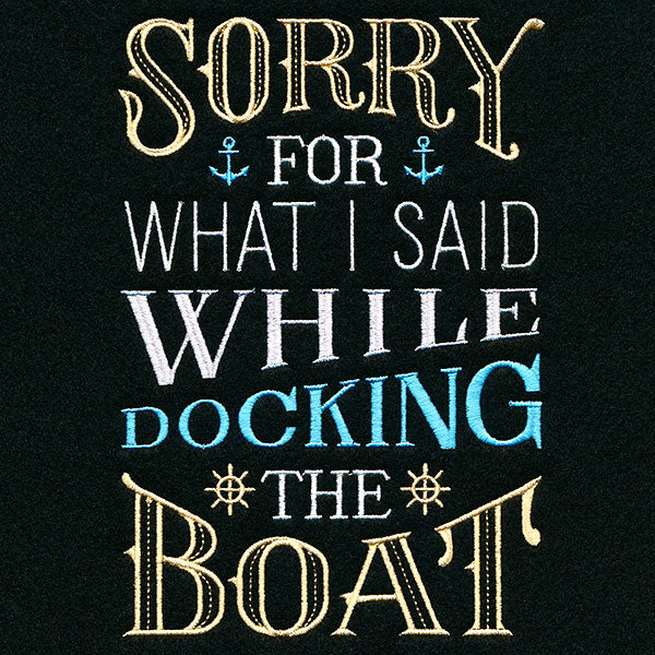 Sorry For What I Said While Docking The Boat - Image 3