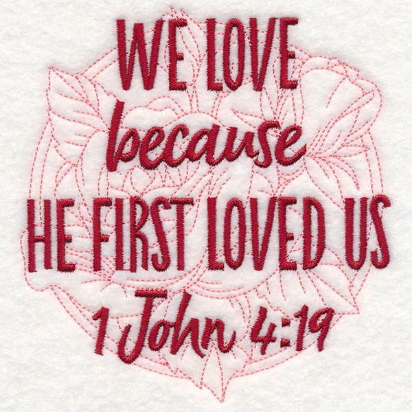 Spirited Sayings - He First Loved Us With Roses - Image 4