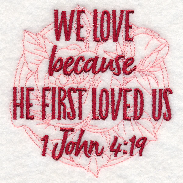 Spirited Sayings - He First Loved Us With Roses - Image 5