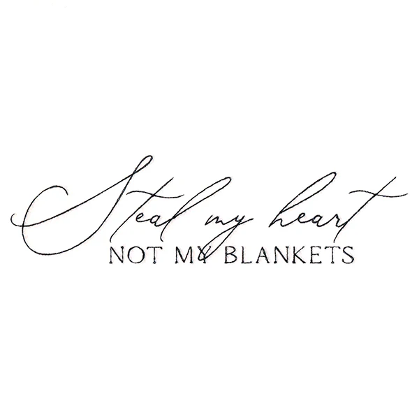Steal My Heart, Not My Blankets - Image 3