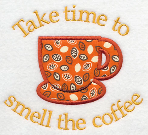 Take Time to Smell the Coffee (Applique) - Image 2