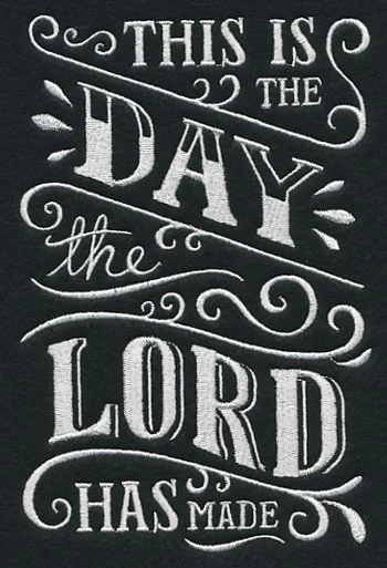 This Is The Day The Lord Has Made - Image 3