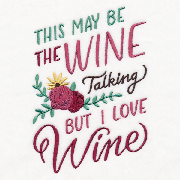 This May Be the Wine Talking - Image 3