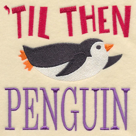 Til Then Penguin - Image 3