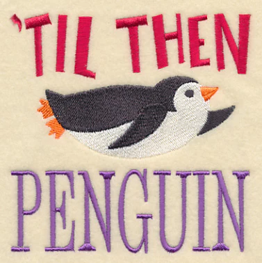 Til Then Penguin - Image 5