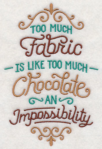 Too Much Fabric is Like Too Much Chocolate - Image 4