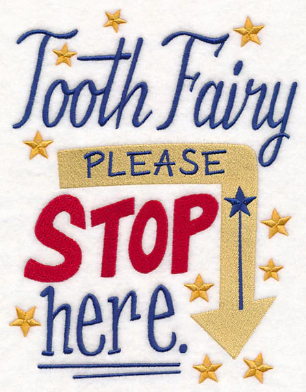 Tooth Fairy Please Stop Here - Image 2