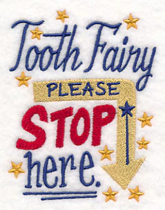 Tooth Fairy Please Stop Here - Image 4