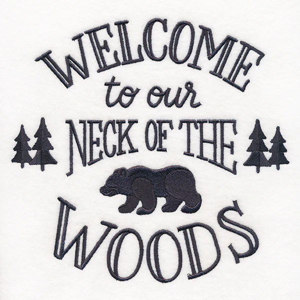 Welcome to Our Neck of the Woods
