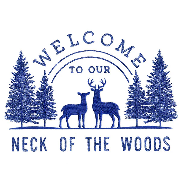 Welcome to Our Neck of the Woods Sign - Image 3
