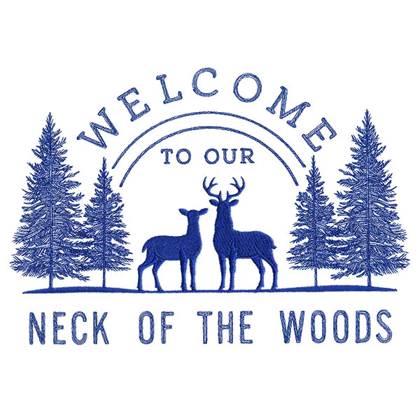 Welcome to Our Neck of the Woods Sign - Image 9