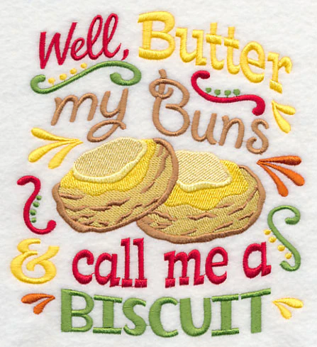 Well Butter My Buns and Call Me a Biscuit - Image 2