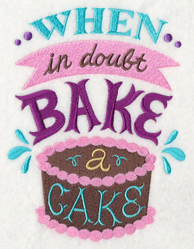 When in Doubt Bake a Cake - Image 3