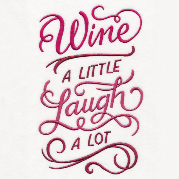 Wine a Little, Laugh a Lot - Image 2