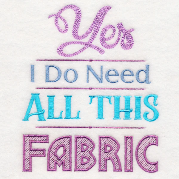 Yes I Do Need All This Fabric - Image 3