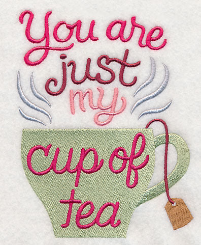 You Are Just My Cup Of Tea - Image 3