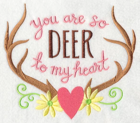 You Are So Deer To My Heart