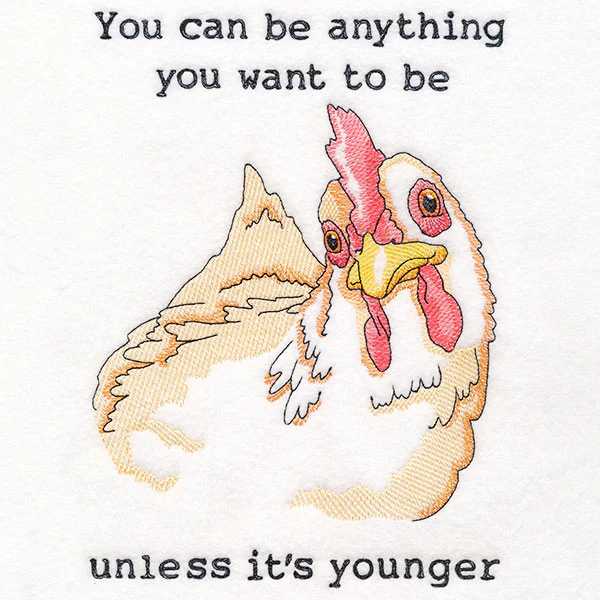 You Can Be Anything You Want to Be Chicken - Image 4