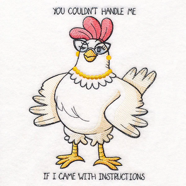 You Couldn't Handle Me if I Came with Instructions Chicken - Image 2