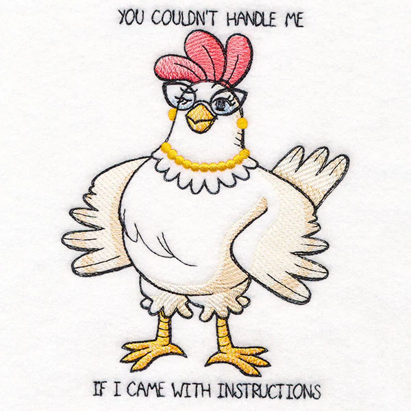 You Couldn't Handle Me if I Came with Instructions Chicken - Image 3