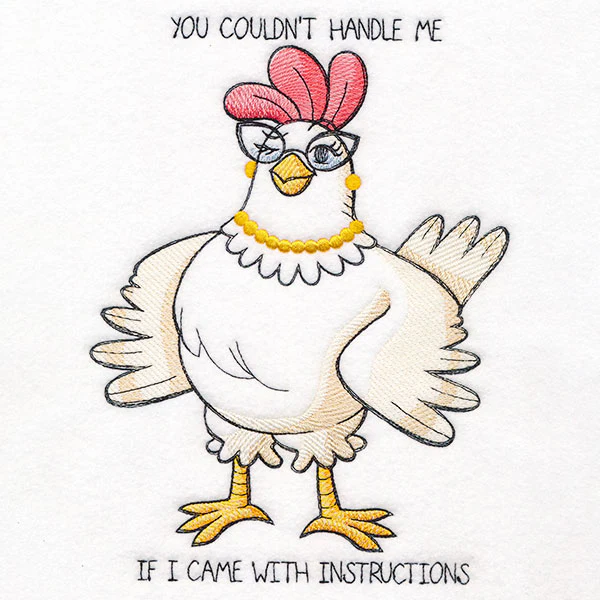You Couldn't Handle Me if I Came with Instructions Chicken - Image 4