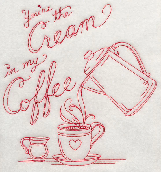 You're the Cream in My Coffee (Redwork) - Image 5