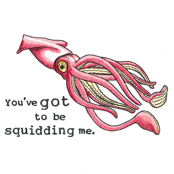 You've Got to Be Squidding Me - Image 3