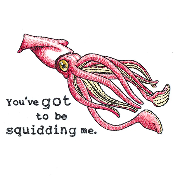You've Got to Be Squidding Me - Image 4